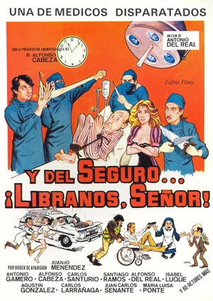 Постер: Y del seguro… líbranos, Señor!
