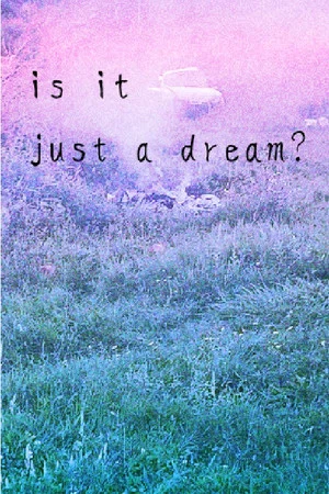 Постер: is it just a dream?
