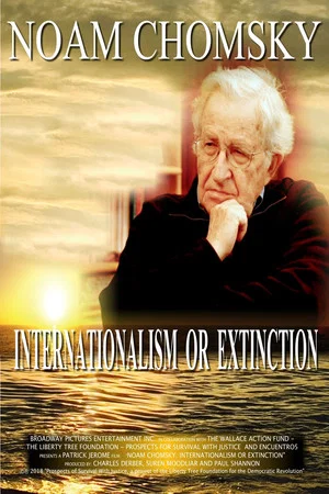Постер: Noam Chomsky: Internationalism or Extinction