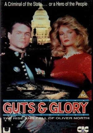 Постер: Guts and Glory: The Rise and Fall of Oliver North