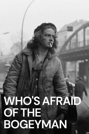 Постер: Who's Afraid of the Bogeyman
