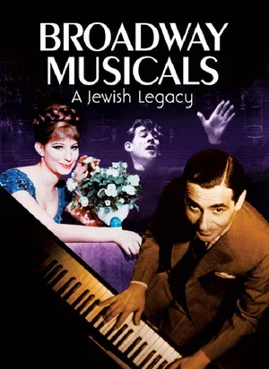 Постер: Broadway Musicals: A Jewish Legacy