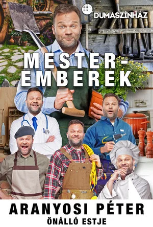 Постер: Mesteremberek - Aranyosi Péter önálló estje
