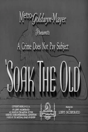 Постер: Soak the Old