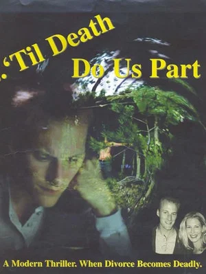 Постер: ‘Til Death Do Us Part