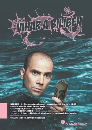 Постер: Dumaszínház: Vihar a biliben - Kovács András Péter önálló estje