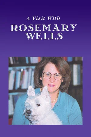 Постер: A Visit with Rosemary Wells