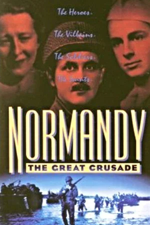 Постер: Normandy: The Great Crusade