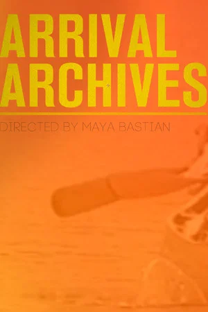 Постер: Arrival Archives
