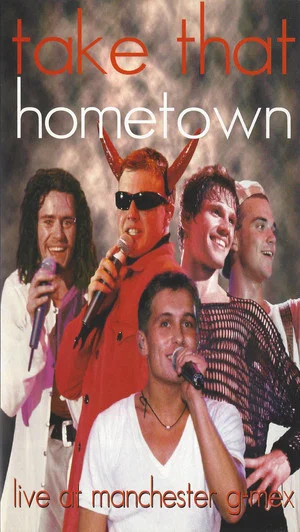 Постер: Take That - Hometown: Live at Manchester G-Mex