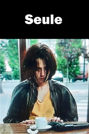 Постер: Seule