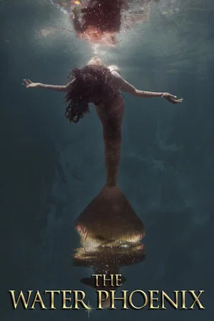 Постер: The Water Phoenix