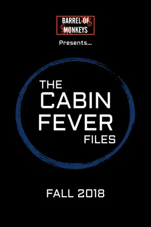 Постер: The Cabin Fever Files