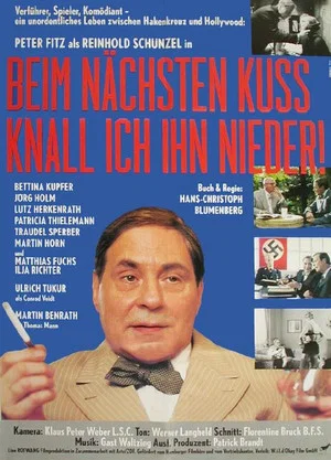 Постер: Beim nächsten Kuß knall ich ihn nieder