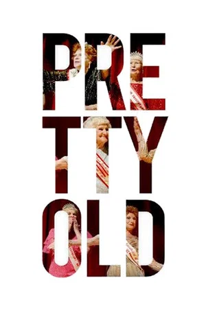 Постер: Pretty Old