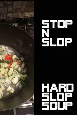 Постер: Stop 'N' Slop