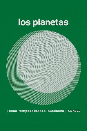 Постер: Los Planetas - Zona Temporalmente Autónoma