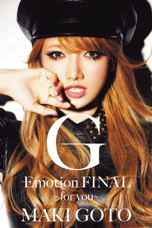 Постер: Goto Maki G-Emotion FINAL ~for you~