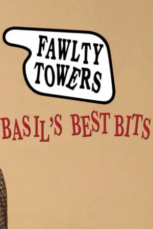 Постер: Fawlty Exclusive: Basil's Best Bits