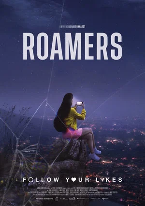Постер: Roamers - Follow Your Likes