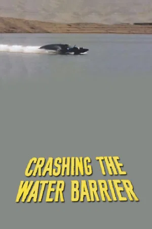 Постер: Crashing the Water Barrier