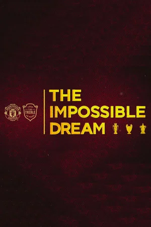 Постер: The Impossible Dream