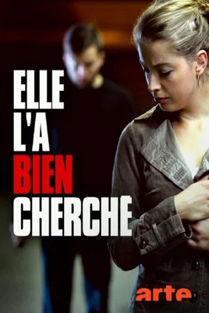 Постер: Elle l'a bien cherché