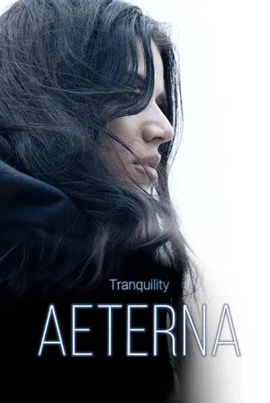 Постер: Tranquility: Aeterna