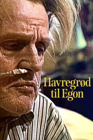 Постер: Havregrød til Egon