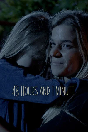 Постер: 48 Hours and 1 Minute