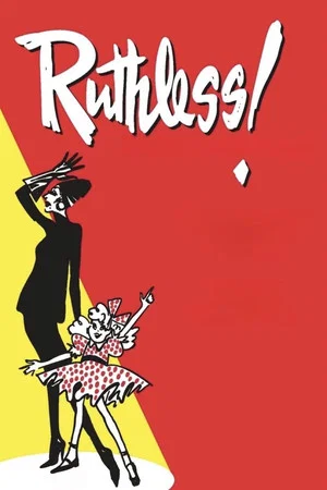 Постер: Ruthless! The Musical