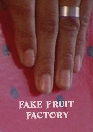 Постер: Fake Fruit Factory