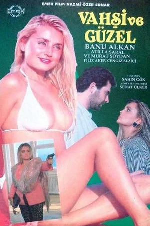 Постер: Vahşi ve Güzel