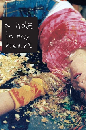 Постер: A Hole in My Heart