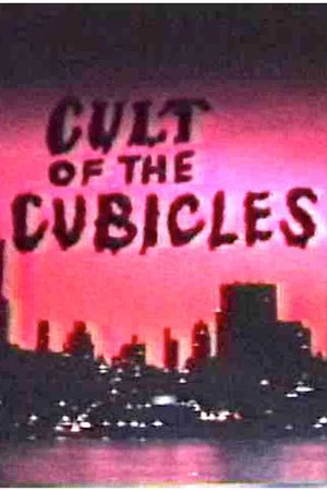Постер: Cult of the Cubicles