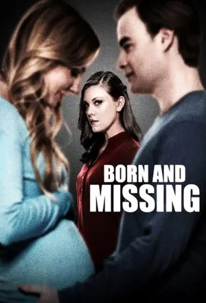 Постер: Born and Missing