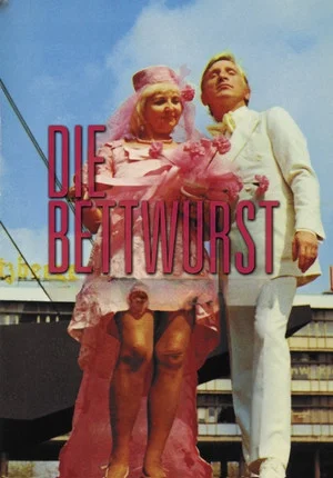 Постер: Die Bettwurst