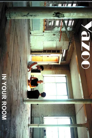 Постер: Yazoo In Your Room