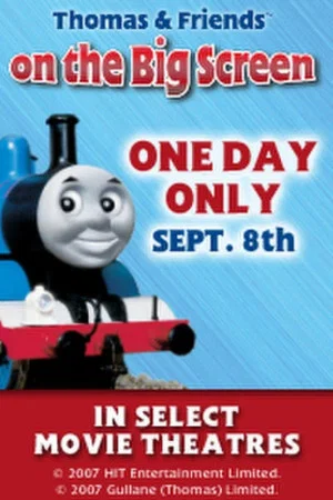 Постер: Thomas & Friends: Thomas & Friends on the Big Screen