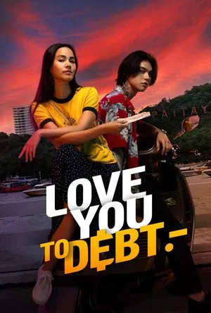 Постер: Love You To Debt