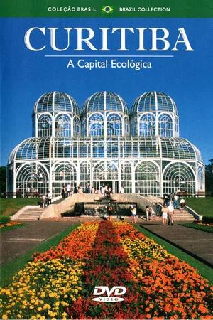 Постер: Curitiba: The Ecological Capital