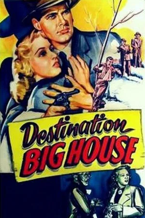 Постер: Destination Big House