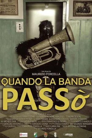 Постер: Quando La Banda Passò