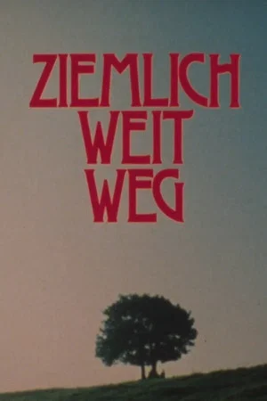 Постер: Ziemlich weit weg