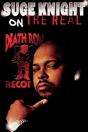 Постер: Suge Knight: On The Real Death Row Story