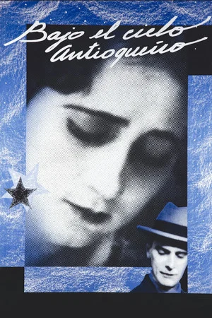 Постер: Under the Antioquian Sky