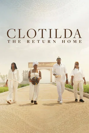 Постер: Clotilda: The Return Home