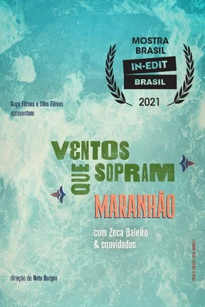 Постер: Ventos Que Sopram Maranhão