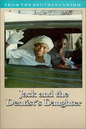 Постер: Jack & the Dentist's Daughter