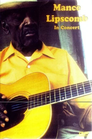 Постер: Mance Lipscomb In Concert